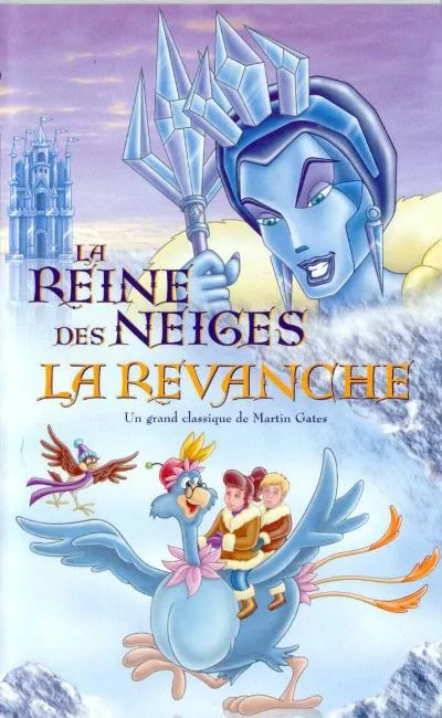 La Reine des Neiges - La revanche