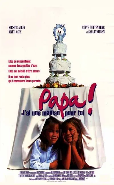 Papa j'ai une maman pour toi (1996)