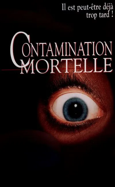 Contamination mortelle