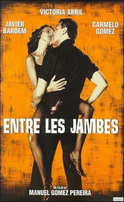 Entre les jambes (1999)