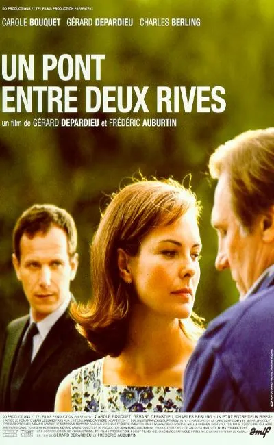 Un pont entre deux rives (1999)