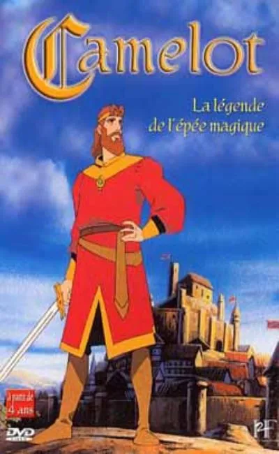 Camelot la légende de l'épée magique