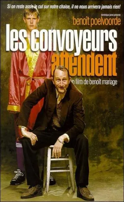 Les convoyeurs attendent (1999)