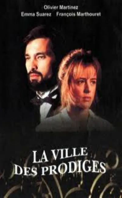 La ville des prodiges (2001)