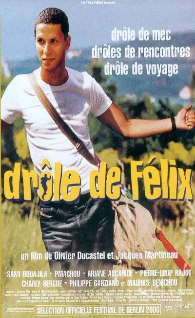 Drôle de Félix (2000)