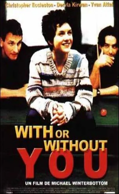 With or without you (1999)