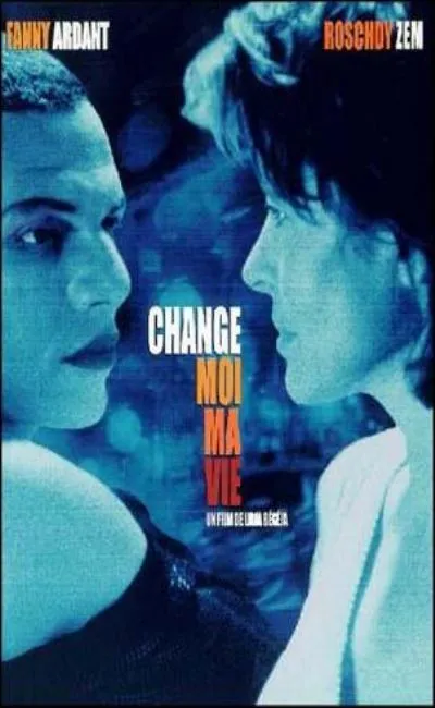 Change-moi ma vie