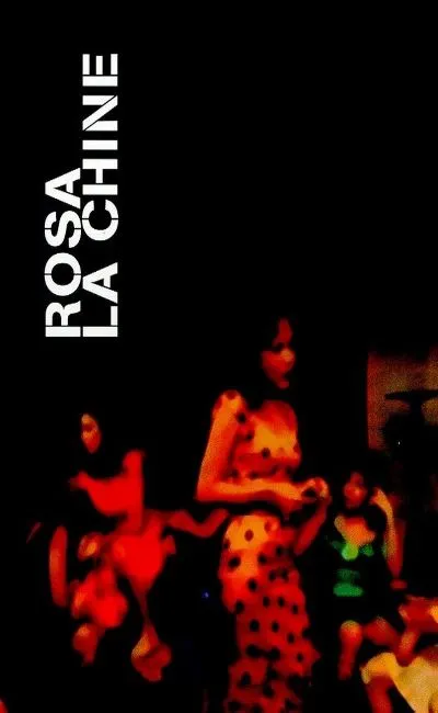 Rosa la Chine (2001)