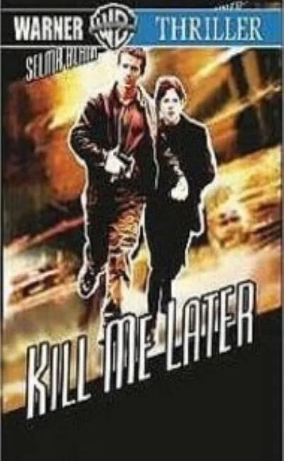 Kill me later (2007)