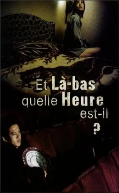 Et là-bas quelle heure est-il ? (2001)