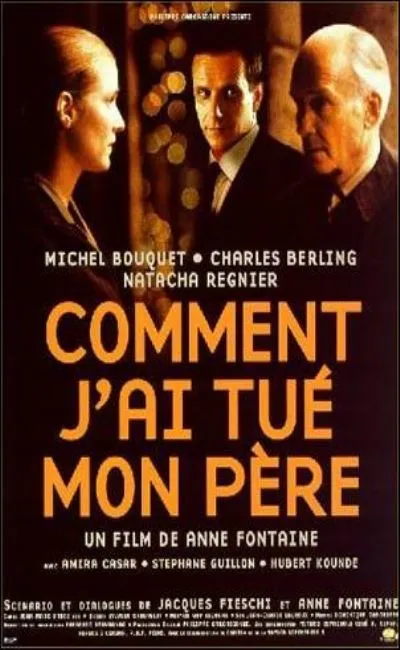 Comment j'ai tué mon père (2001)