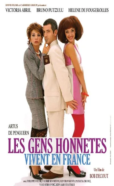 Les gens honnêtes vivent en France (2005)