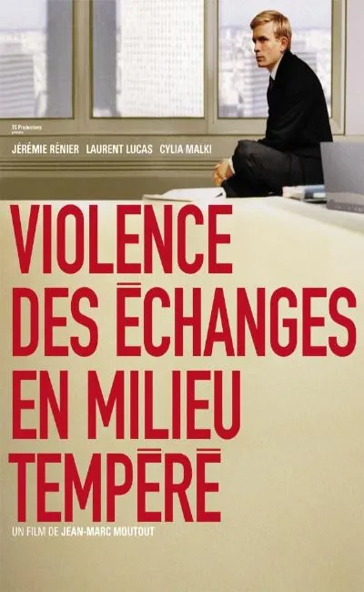 Violence des échanges en milieu tempéré (2004)