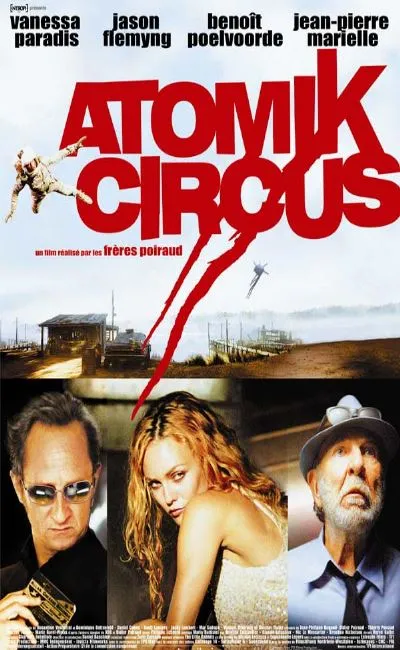 Atomik circus - Le retour de James Bataille (2004)