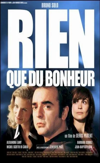 Rien que du bonheur (2003)