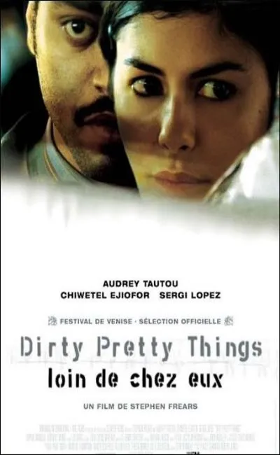 Dirty pretty things (Loin de chez eux)