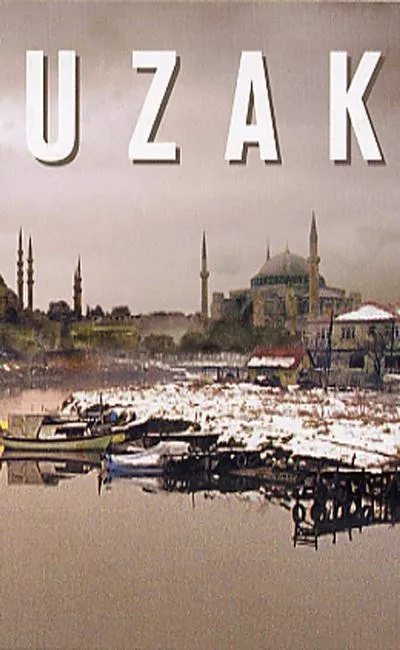 Uzak (2004)