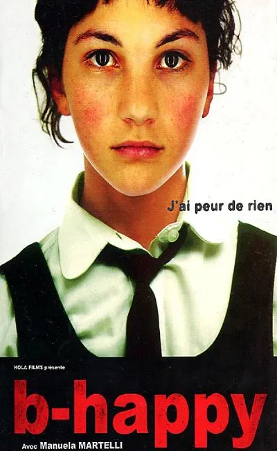 B-happy j'ai peur de rien (2005)