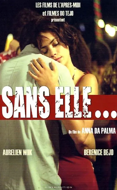 Sans elle (2005)