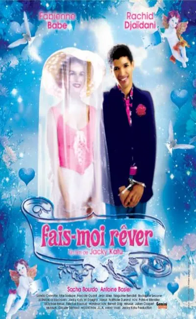 Fais-moi rêver (2004)