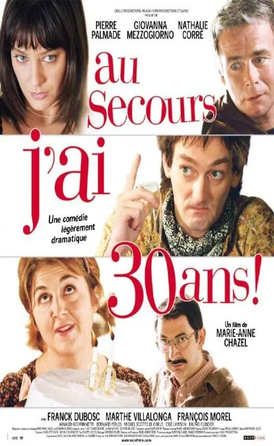 Au secours j'ai 30 ans (2004)