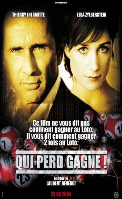 Qui perd gagne (2004)