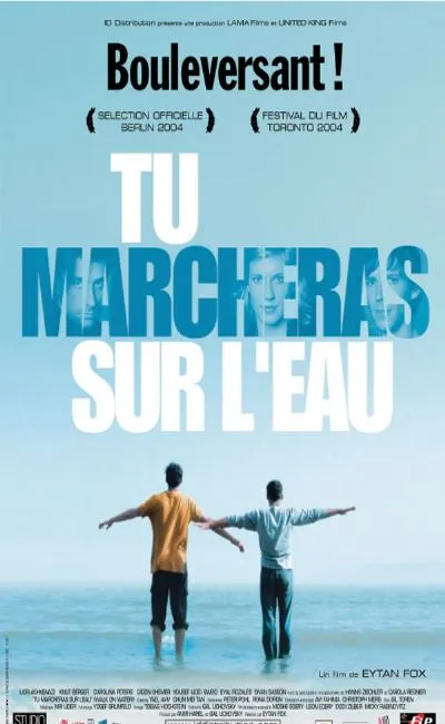 Tu marcheras sur l'eau (2005)