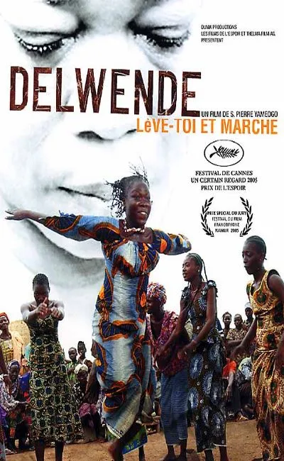Delwende lève-toi et marche (2005)