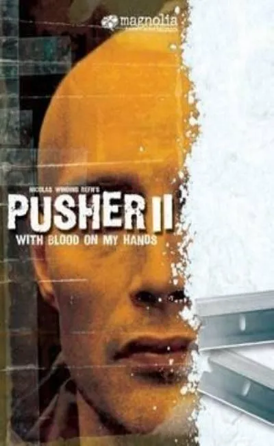 Pusher 2 - Du sang sur les mains (2006)