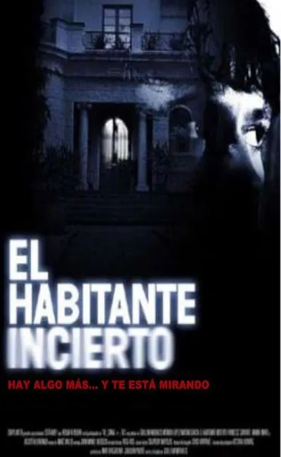 El habitante incierto (2005)