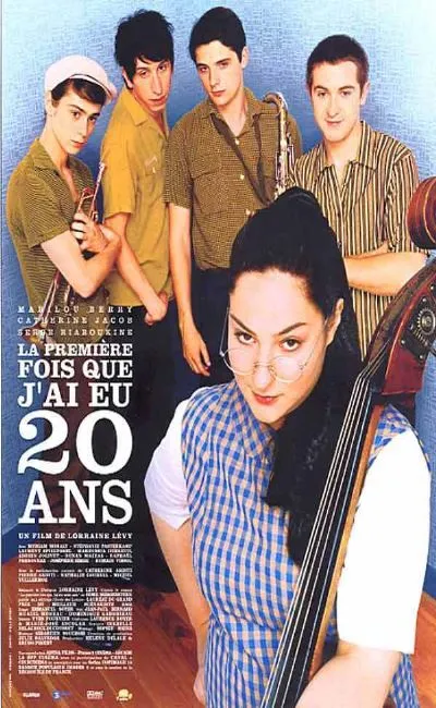 La première fois que j'ai eu 20 ans (2004)