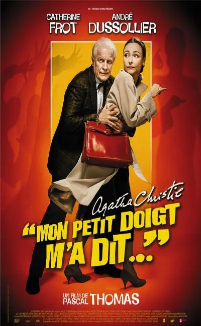 Mon petit doigt m'a dit (2005)