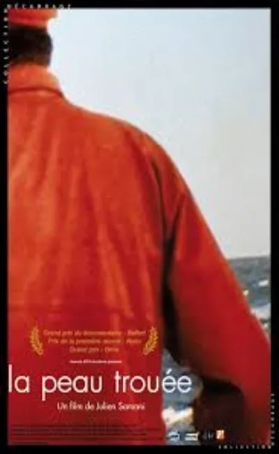 La peau trouée (2005)