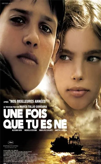 Une fois que tu es né (2005)