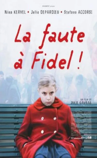 La faute à Fidel (2006)