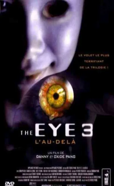The eye 3 : l'au-delà (2006)