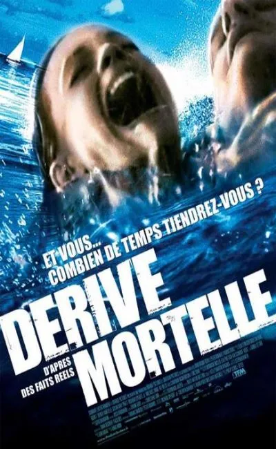 Dérive mortelle (2007)