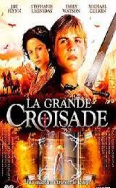 La grande croisade (2014)