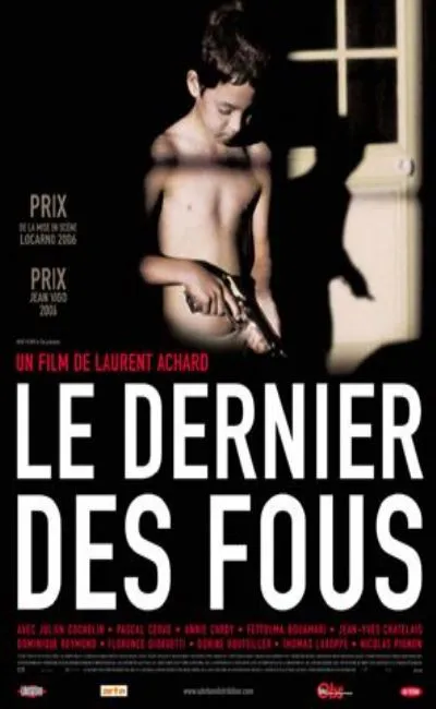 Le dernier des fous (2007)