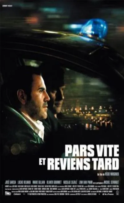 Pars vite et reviens tard (2007)