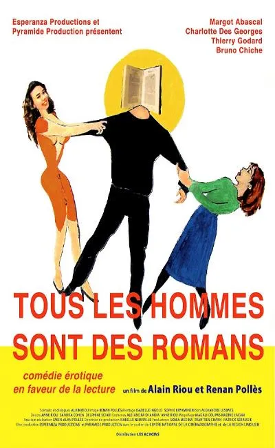 Tous les hommes sont des romans (2009)