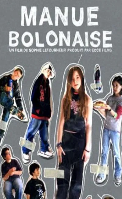 Manue Bolonaise (2007)