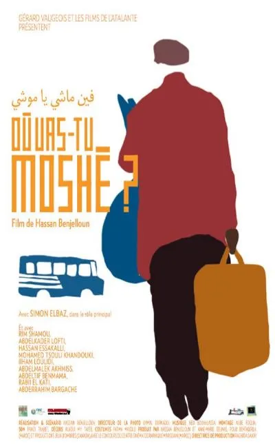 Où vas-tu Moshé ? (2010)