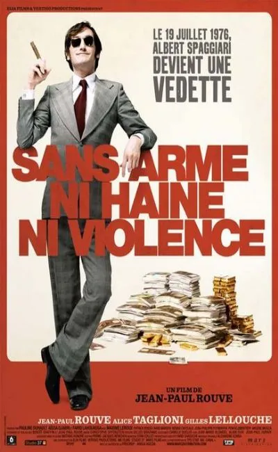 Sans arme ni haine ni violence (2008)