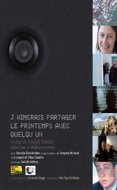 J'aimerais partager le printemps avec quelqu'un (2008)