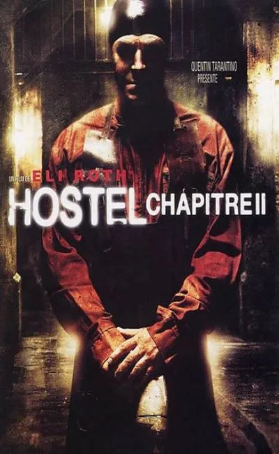 Hostel chapitre 2 (2007)