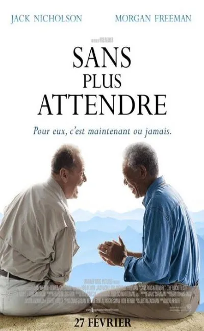 Sans plus attendre (2008)