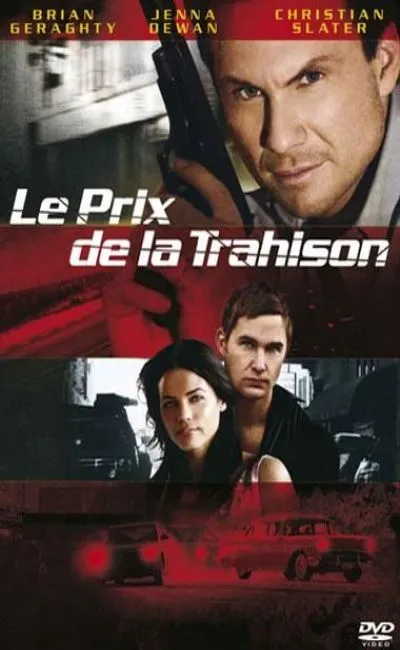 Le prix de la trahison (2008)