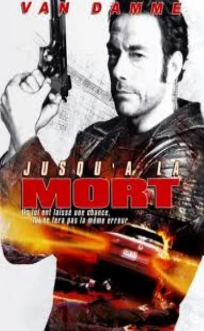 Jusqu'à la mort (2008)