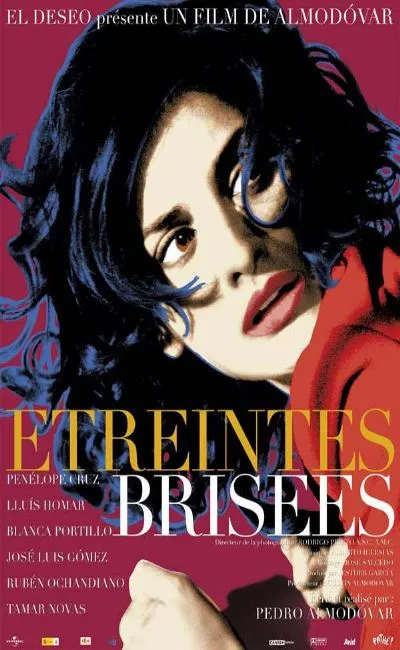 Etreintes brisées (2009)